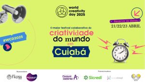 Banner do World Creativity Day Cuiabá 2025 destacando a inovação no Centro-Oeste.
