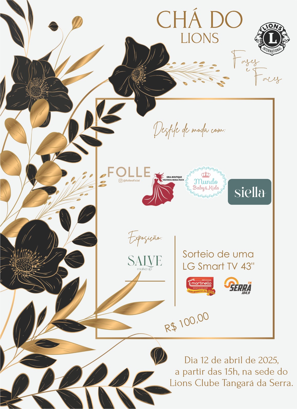 Mulheres participam do Chá Beneficente do Lions Clube Tangará da Serra, evento com desfile de moda e sorteios.